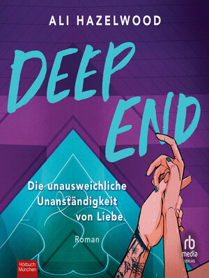 cover image of Deep End – Die unausweichliche Unanständigkeit von Liebe